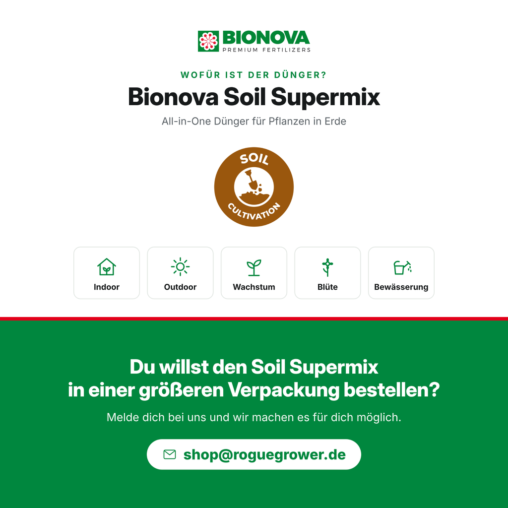 Bionova Soil Supermix Anwendung: für Erde, Indoor und Outdoor, Wachstum und Blüte. Größere Gebinde auf Anfrage