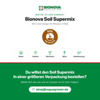 Bionova Soil Supermix Anwendung: für Erde, Indoor und Outdoor, Wachstum und Blüte. Größere Gebinde auf Anfrage